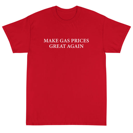 make gas prices great again red shirt