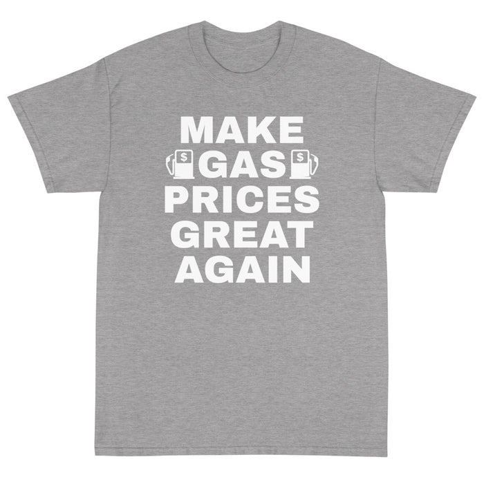 MGPGA (Make Gas Prices Great Again) Unisex T-Shirt