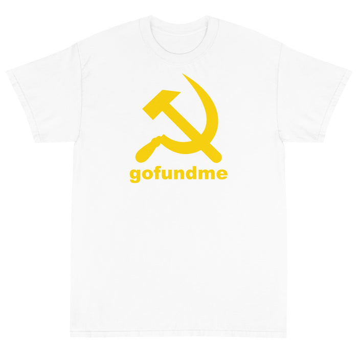 Communism Go Fund Me Unisex T-Shirt