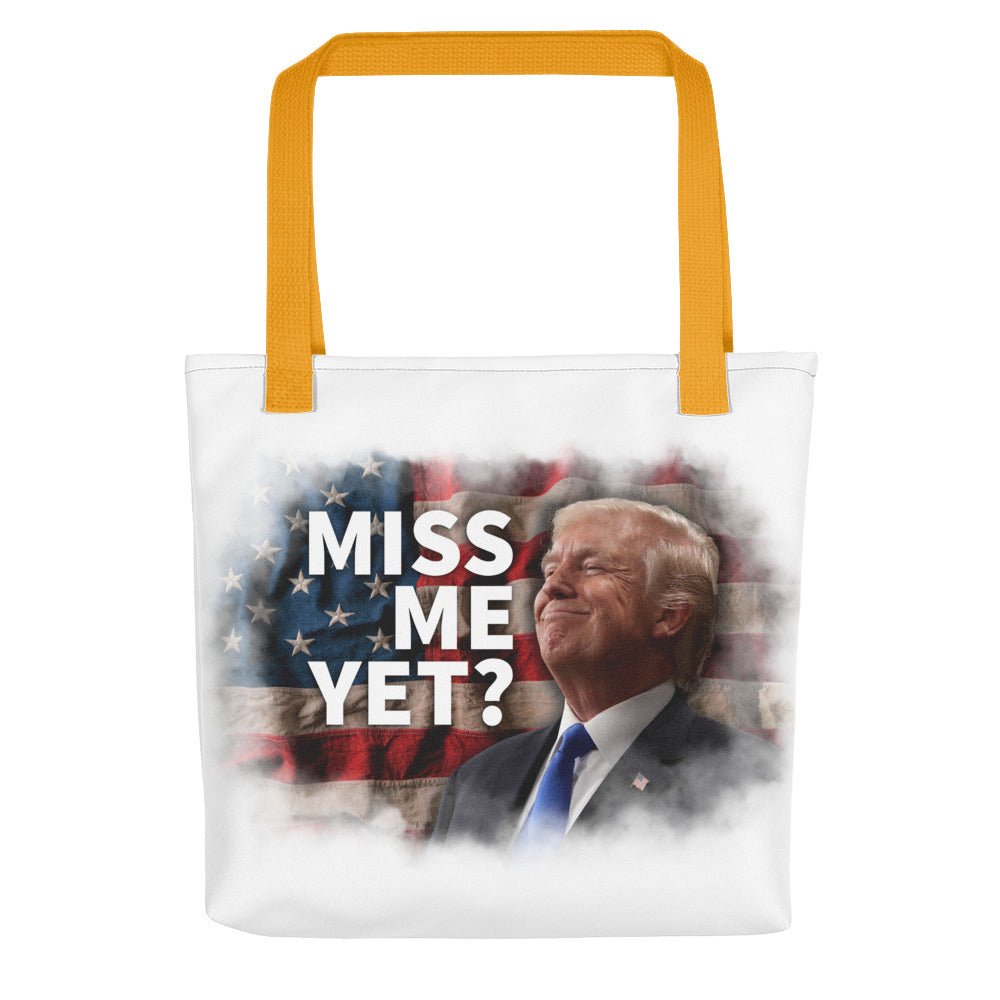 Miss Me Yet? Trump Tote Bag (3 Colors) - PatriotDepot.com