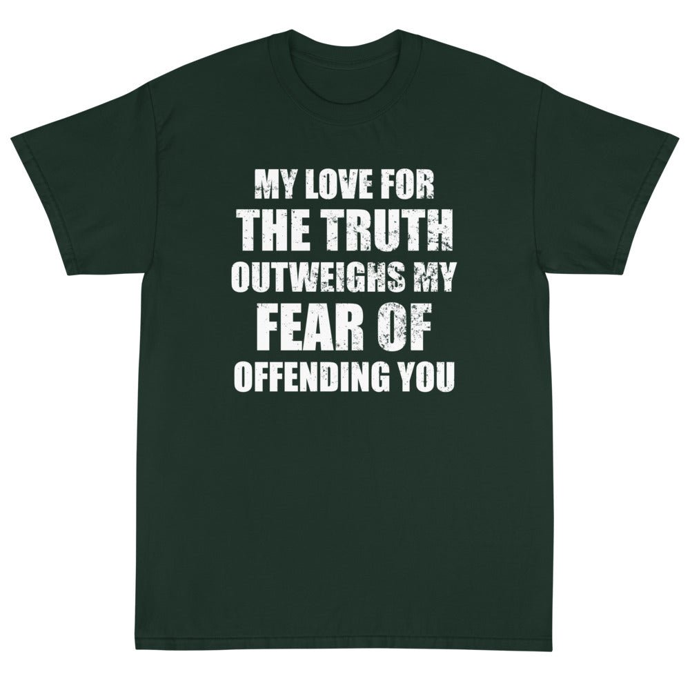 My Love For The Truth Unisex T-Shirt - PatriotDepot.com