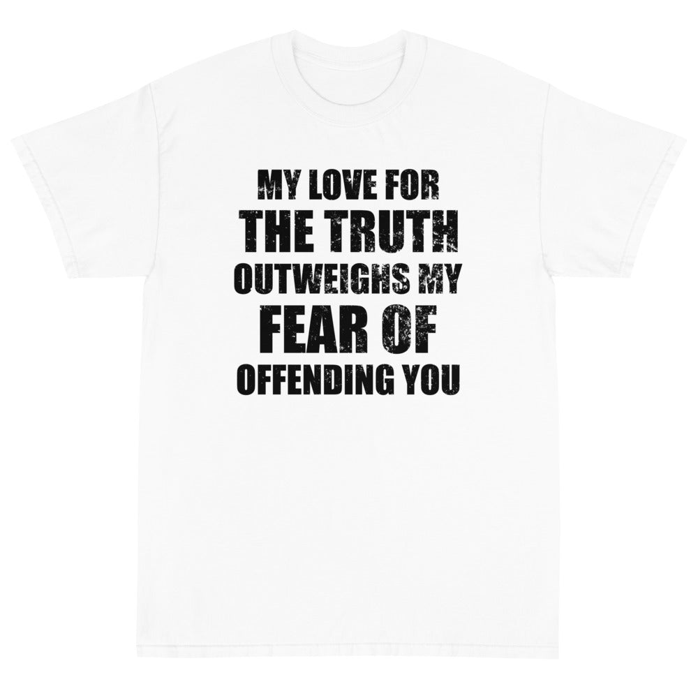 My Love For The Truth Unisex T-Shirt - PatriotDepot.com