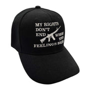 My Rights Don't End Where Your Feelings Begin Embroidered Hat (Black) - PatriotDepot.com