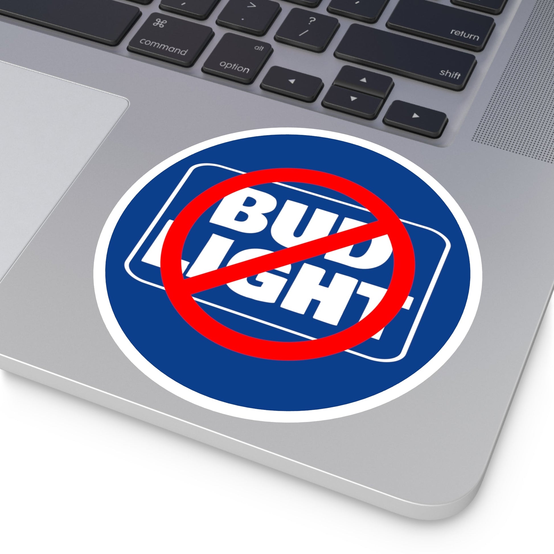 NO Bud Light Bumper Sticker (3 Sizes) - PatriotDepot.com