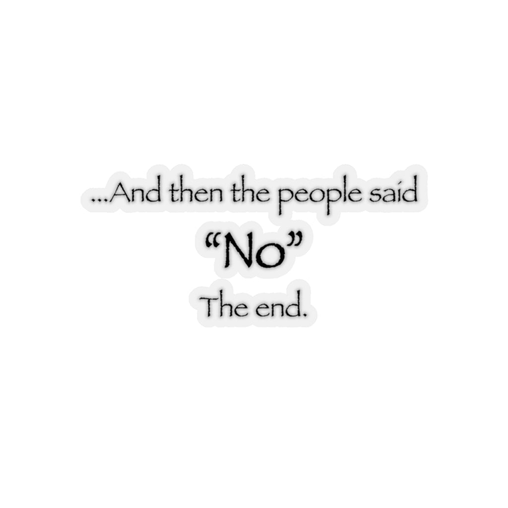 "NO" Kiss - Cut Stickers (4 sizes) - PatriotDepot.com