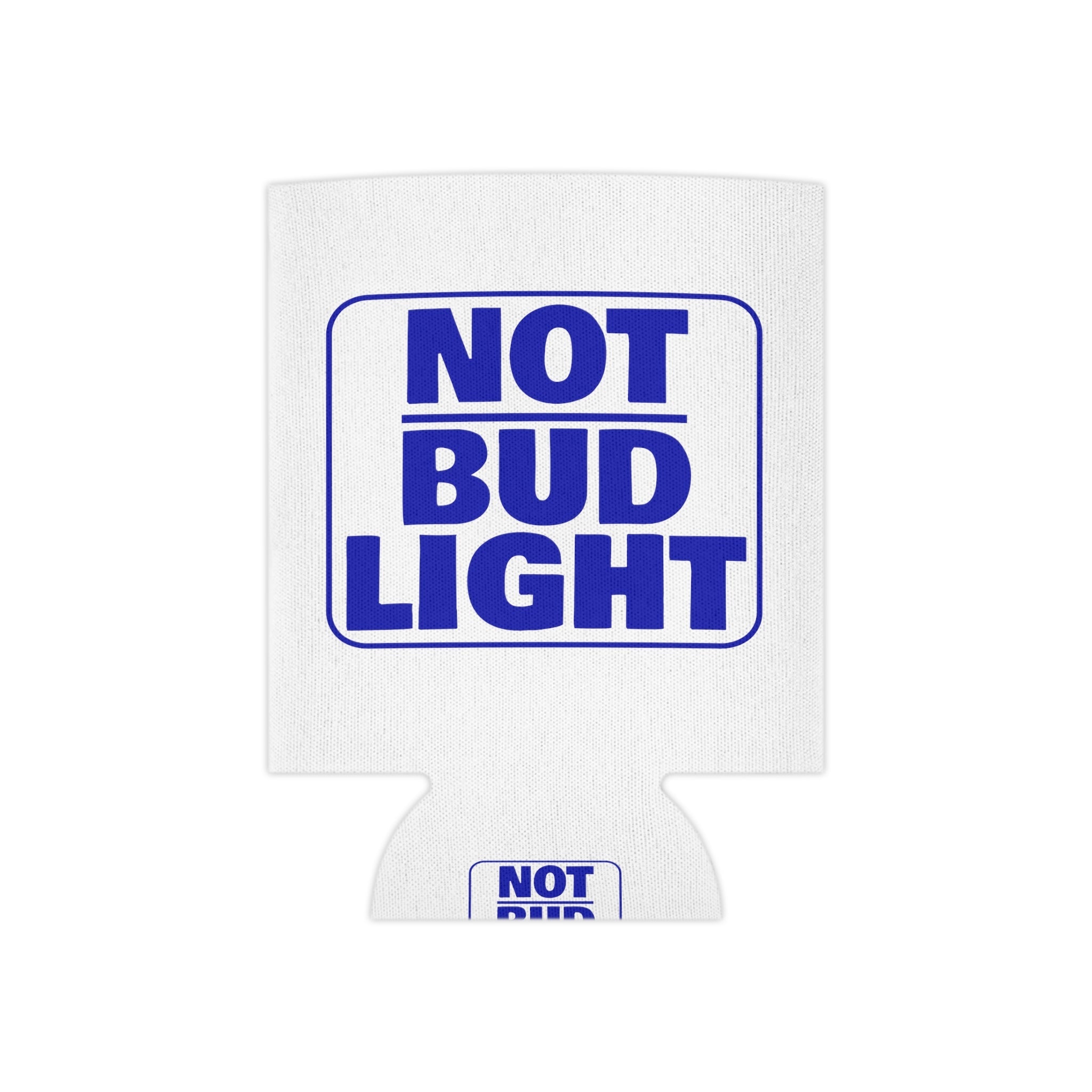 NOT Bud Light Can Cooler (Custom) - PatriotDepot.com