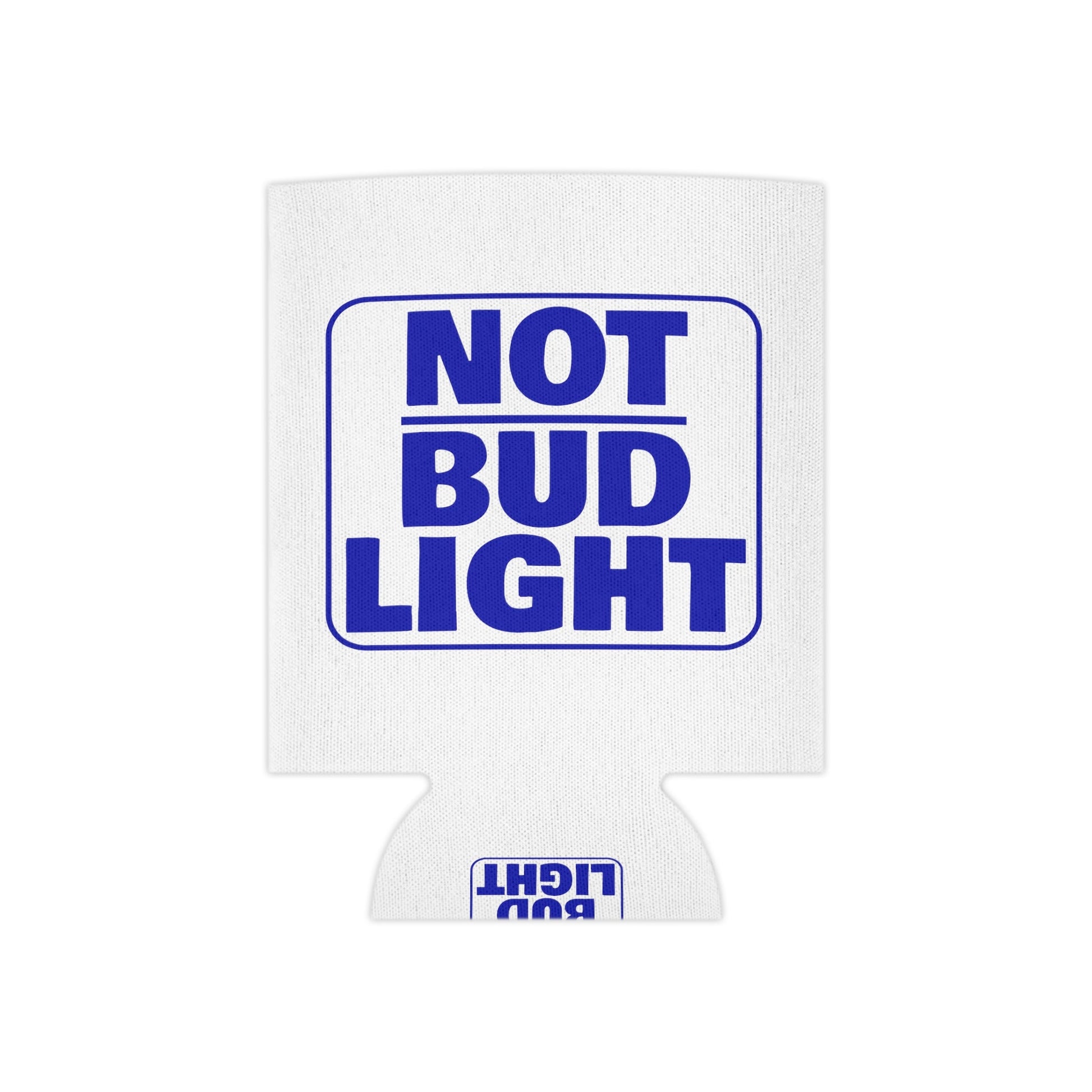 NOT Bud Light Can Cooler (Custom) - PatriotDepot.com