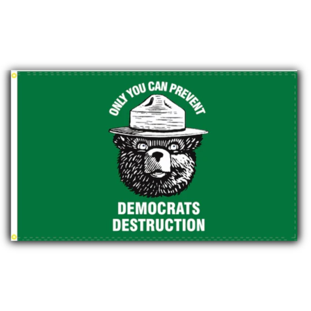 Only You Can Prevent Democrats Destruction 3'x5' Flag - PatriotDepot.com