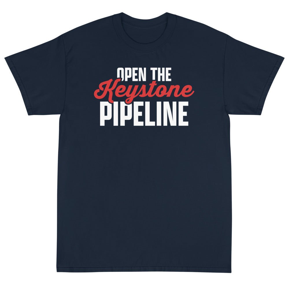 Open the Keystone Pipeline Unisex T-Shirt - PatriotDepot.com