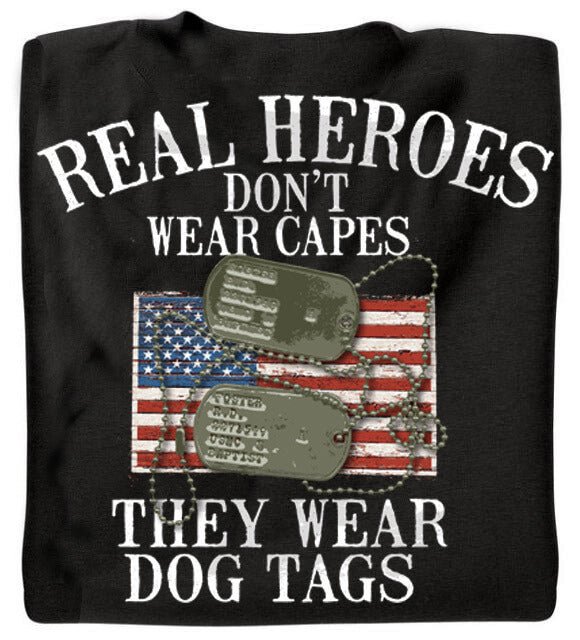 Real Heroes Don't Wear Capes T-Shirt - PatriotDepot.com