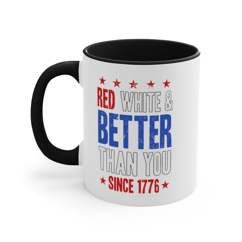 Red, White & Better Than You Mug - PatriotDepot.com