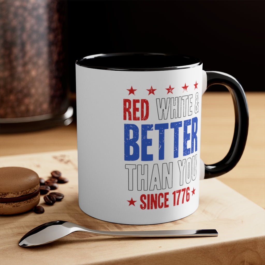 Red, White & Better Than You Mug - PatriotDepot.com