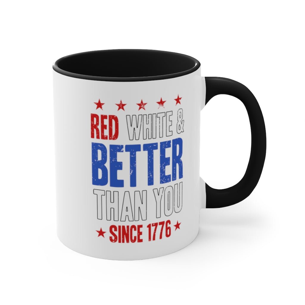 Red, White & Better Than You Mug - PatriotDepot.com