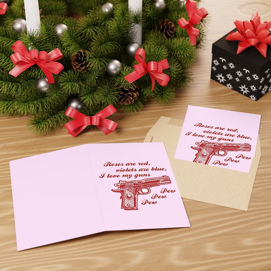 Roses are Red Violets are Blue, I Love My Guns Pew Pew Pew Greeting Cards (1 or 10 - pcs) - PatriotDepot.com