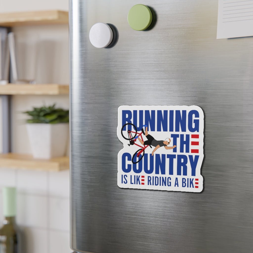 Running The Country Is Like Riding A Bike Magnet (3 sizes) - PatriotDepot.com