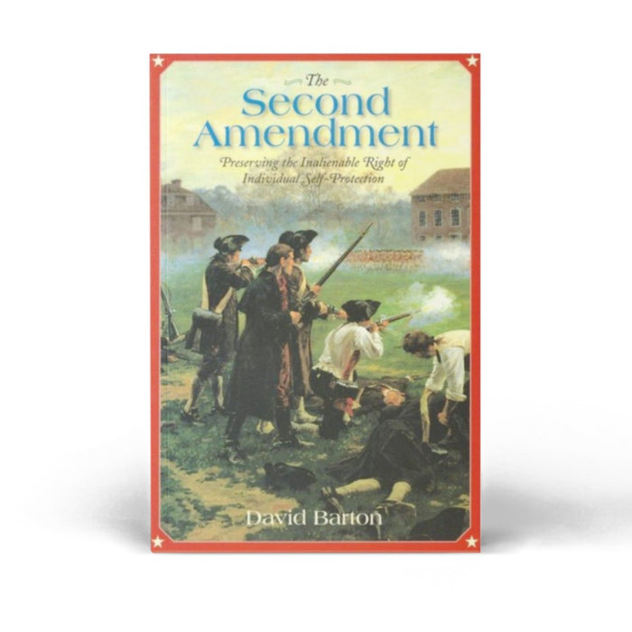 The Second Amendment by David Barton (Paperback) Book