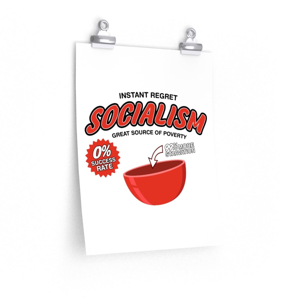 Socialism "Great Source of Poverty" Matte Poster (3 sizes) - PatriotDepot.com