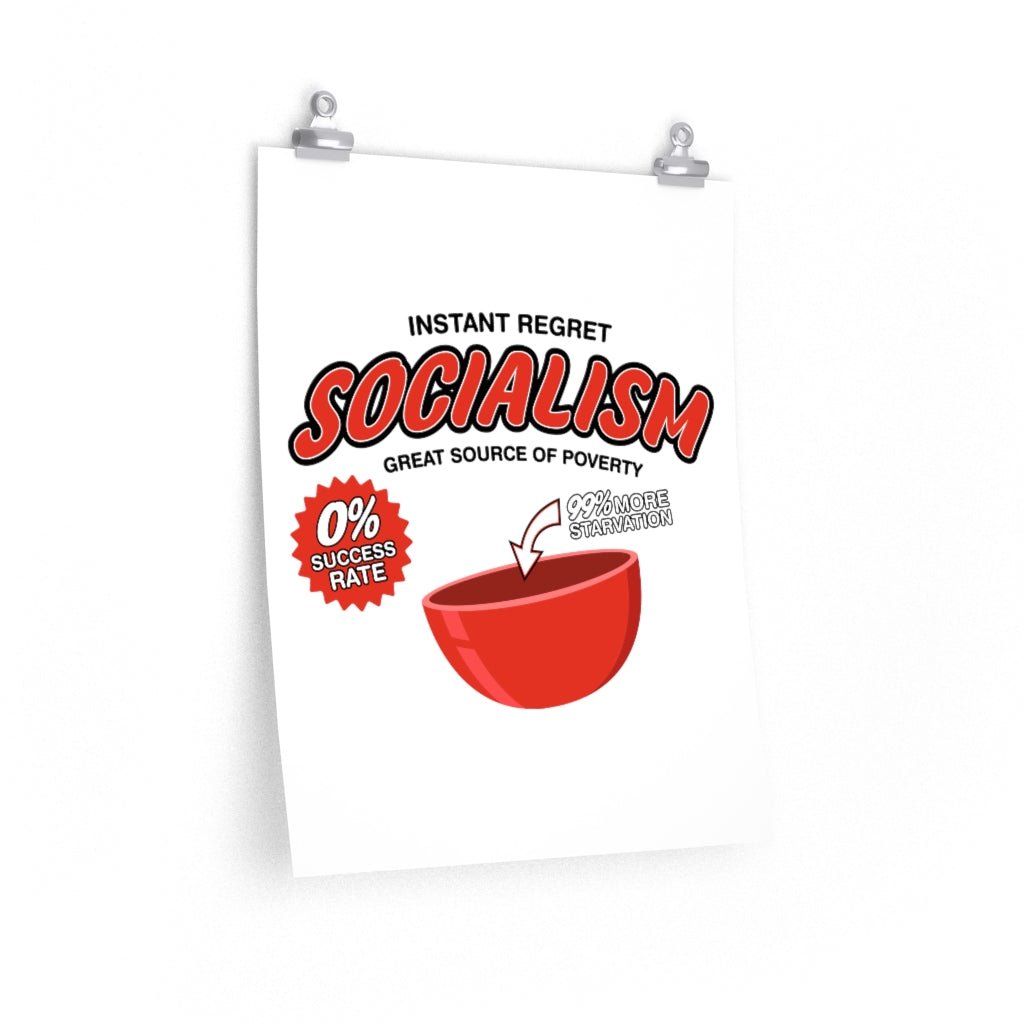 Socialism "Great Source of Poverty" Matte Poster (3 sizes) - PatriotDepot.com