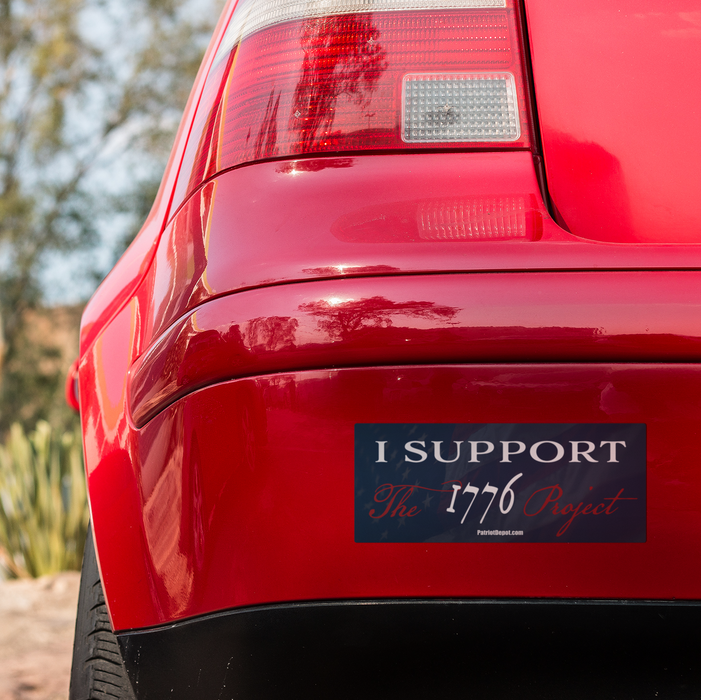 I Support the 1776 Project (Bumper Sticker)