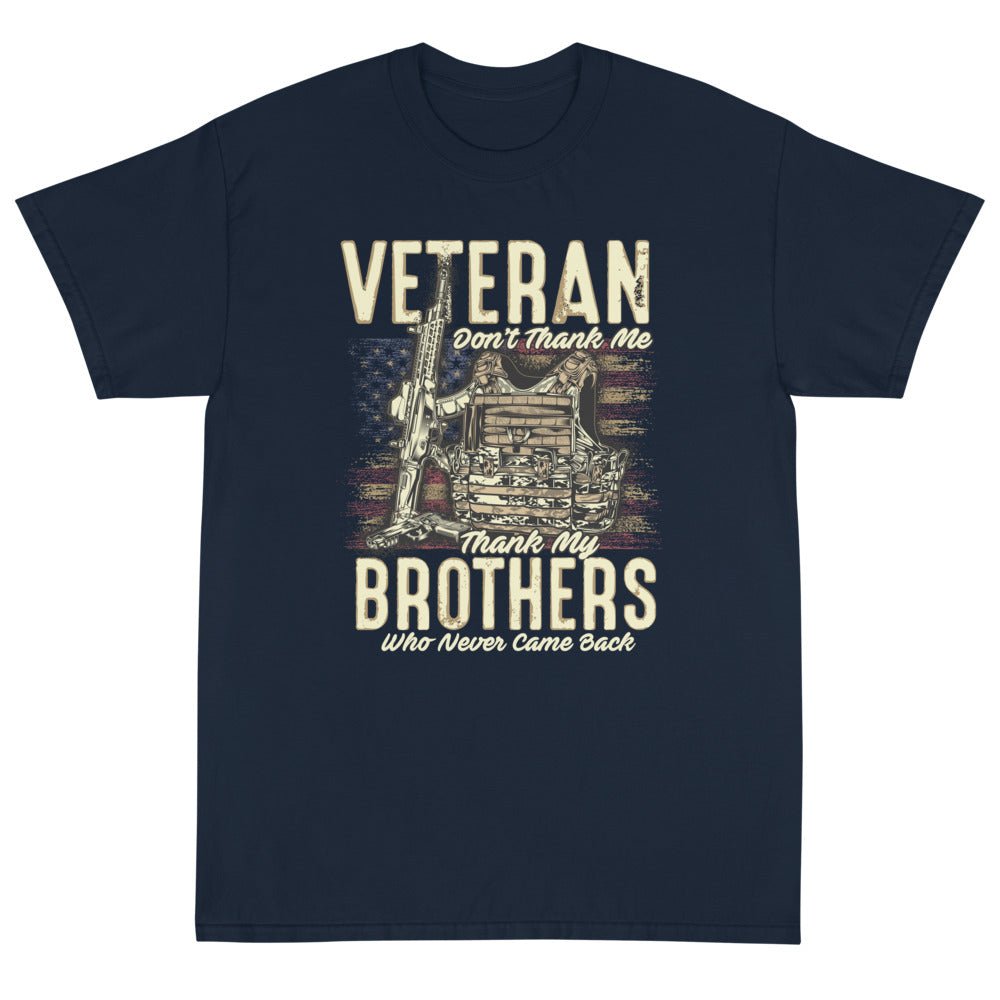 Thank My Brothers Unisex T-Shirt - PatriotDepot.com