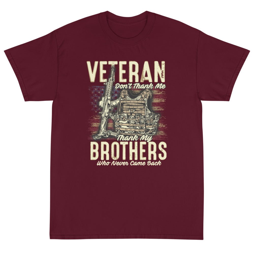 Thank My Brothers Unisex T-Shirt - PatriotDepot.com
