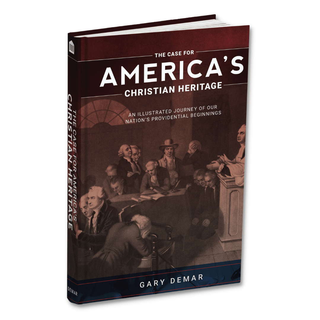 The Case for America’s Christian Heritage (Hardcover) - PatriotDepot.com