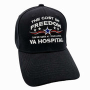 The Cost of Freedom Can Be Seen at the VA Hospital Hat (Black) - PatriotDepot.com