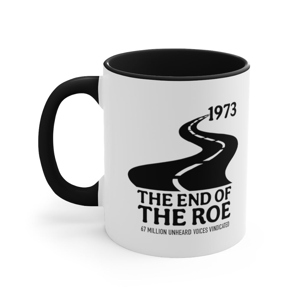 The End of the Roe Mug (2 sizes, 3 colors) - PatriotDepot.com