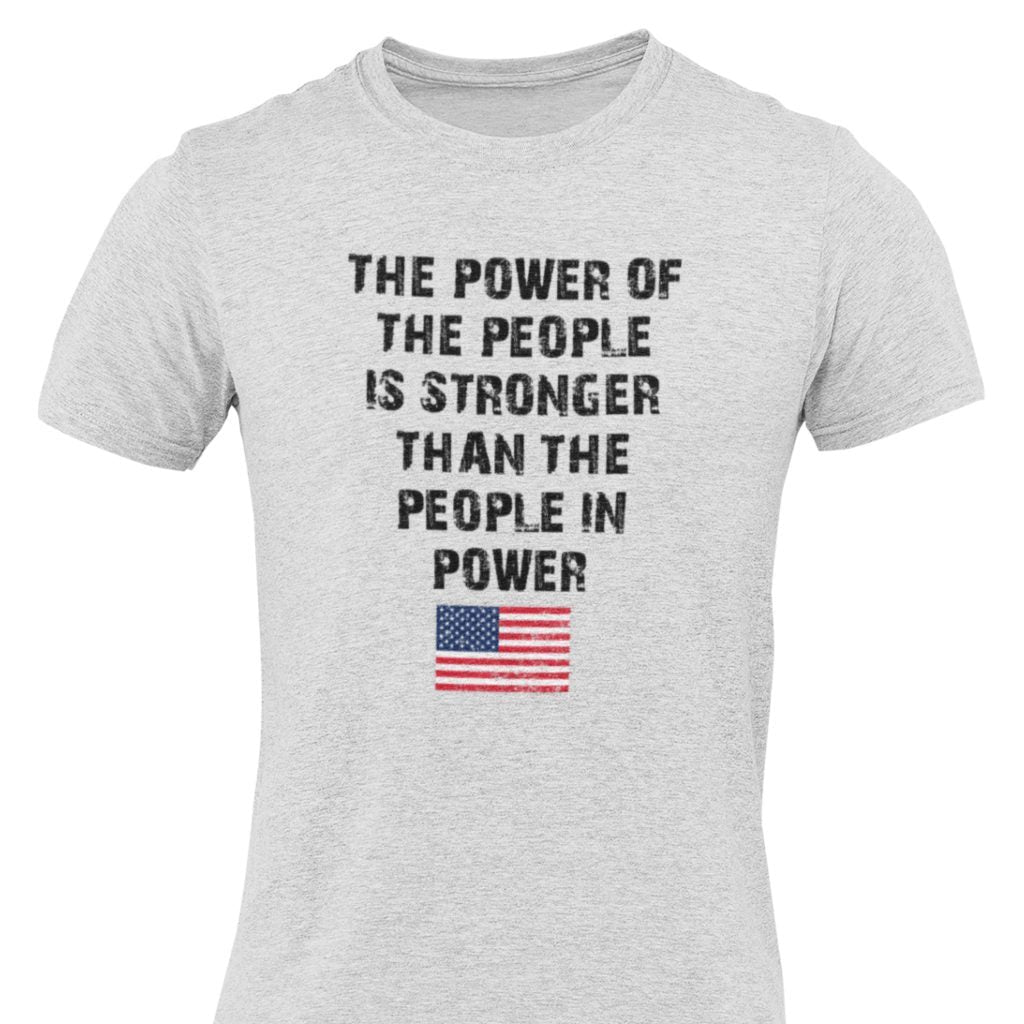 The Power Of The People Unisex T-Shirt - PatriotDepot.com