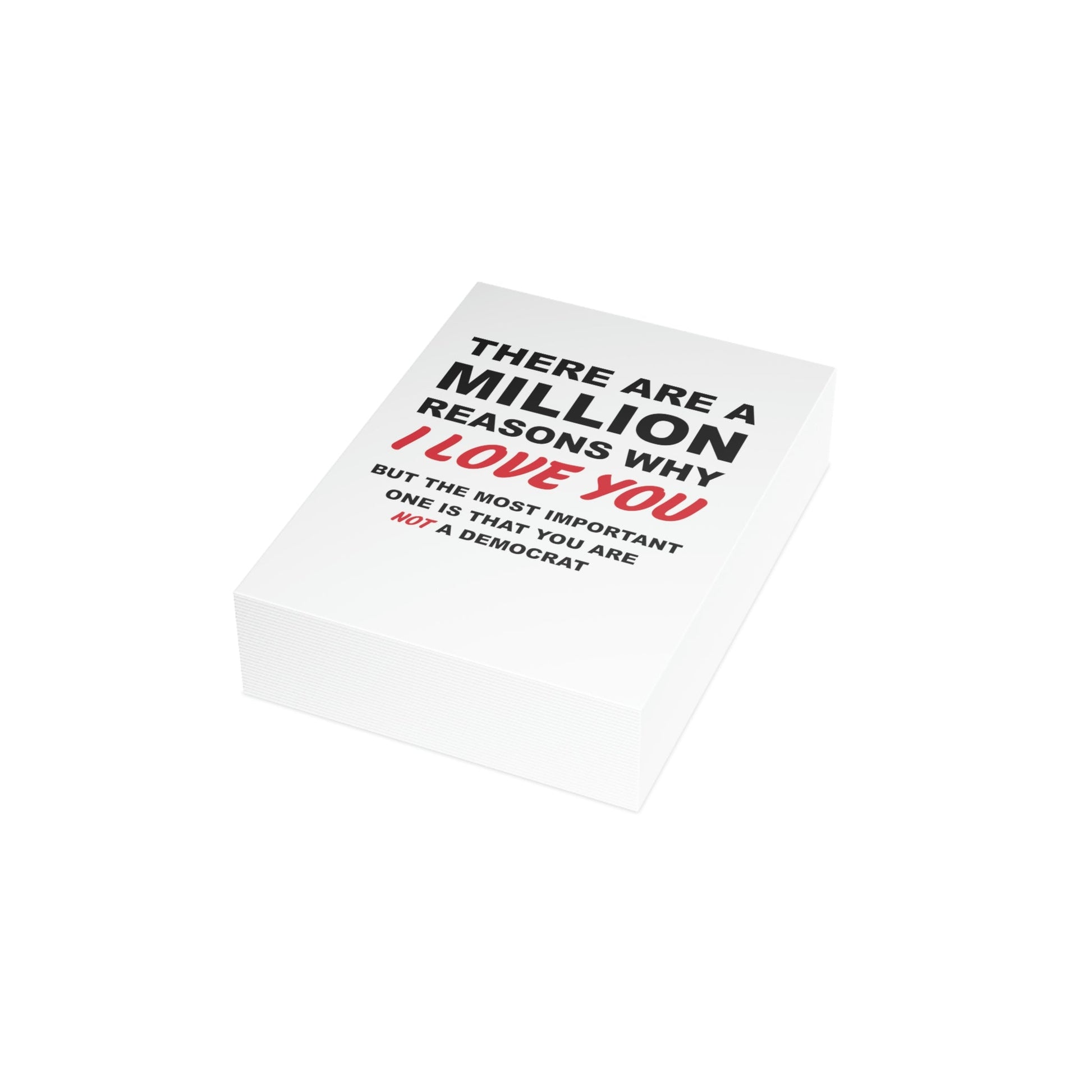 There Are A Million Reasons Why I Love You...Greeting Cards (1, 10, 30, and 50pcs) - PatriotDepot.com