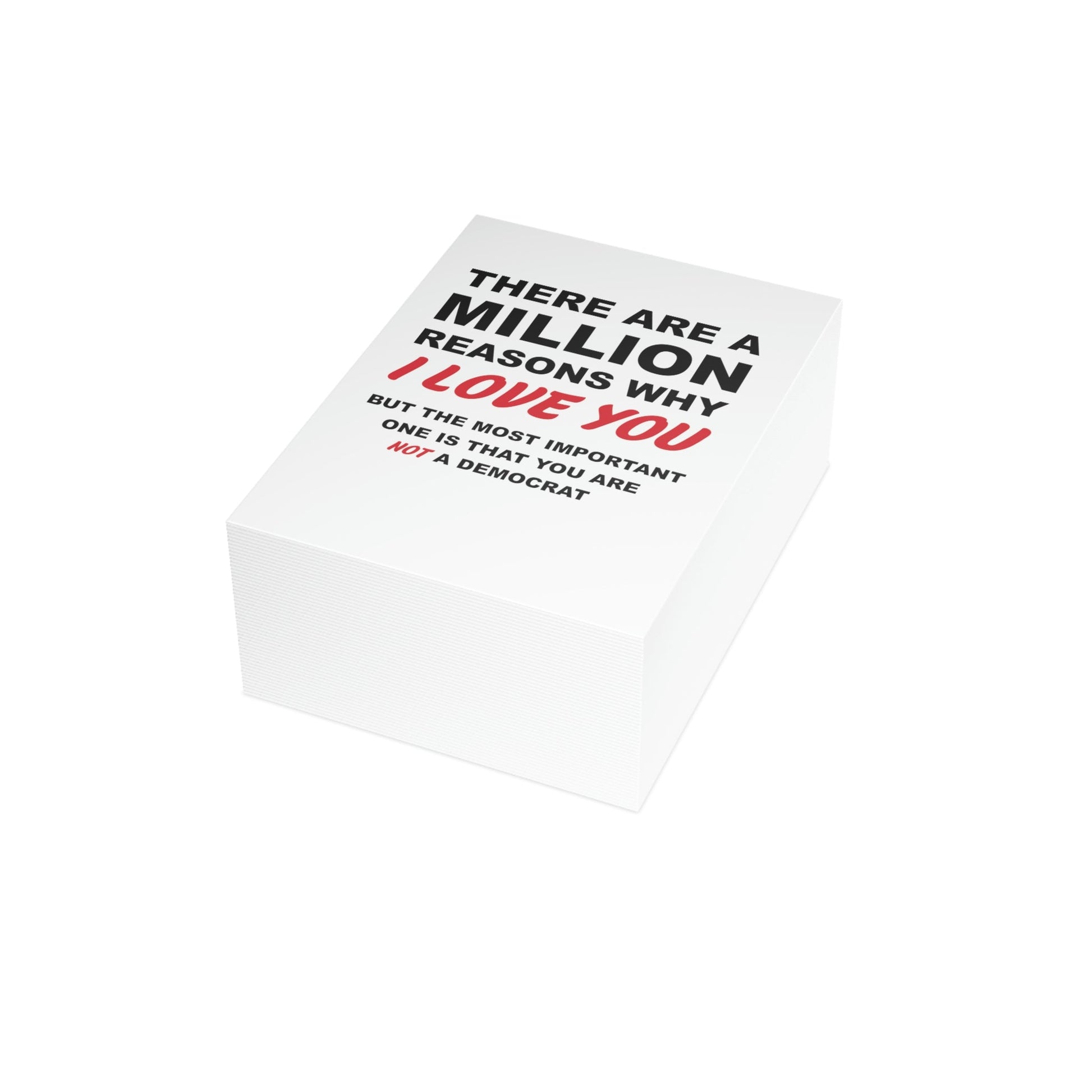 There Are A Million Reasons Why I Love You...Greeting Cards (1, 10, 30, and 50pcs) - PatriotDepot.com