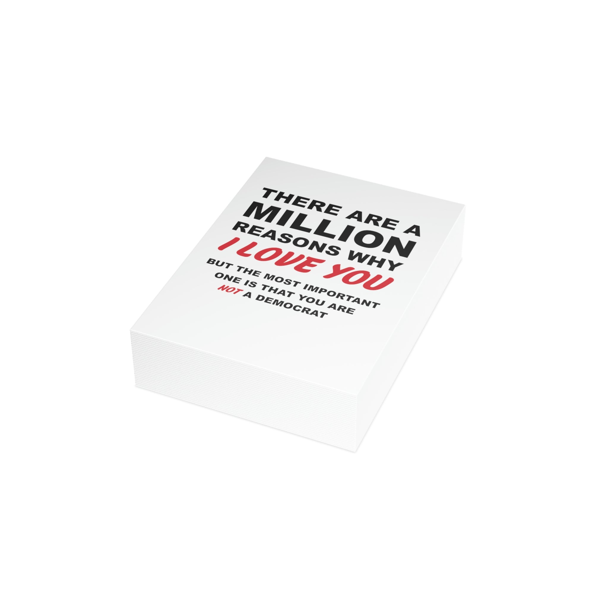 There Are A Million Reasons Why I Love You...Greeting Cards (1, 10, 30, and 50pcs) - PatriotDepot.com