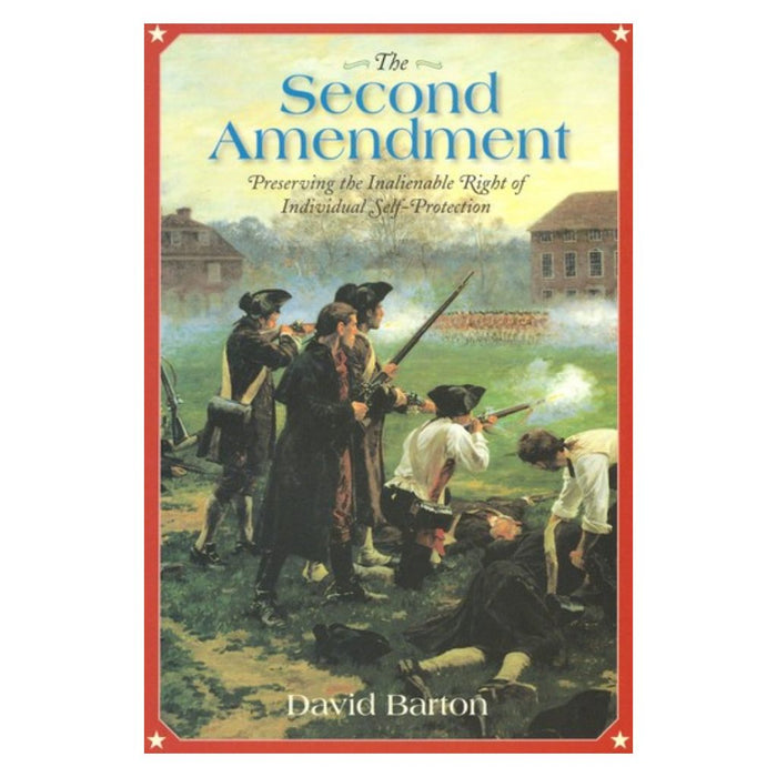 The Second Amendment by David Barton (Paperback) Book
