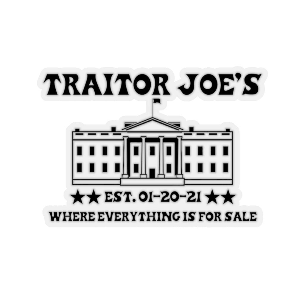 Traitor Joe's, Kiss - Cut Stickers (4 sizes) - PatriotDepot.com