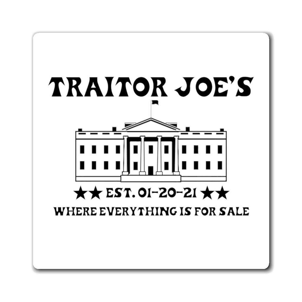 Traitor Joe's Magnet - PatriotDepot.com