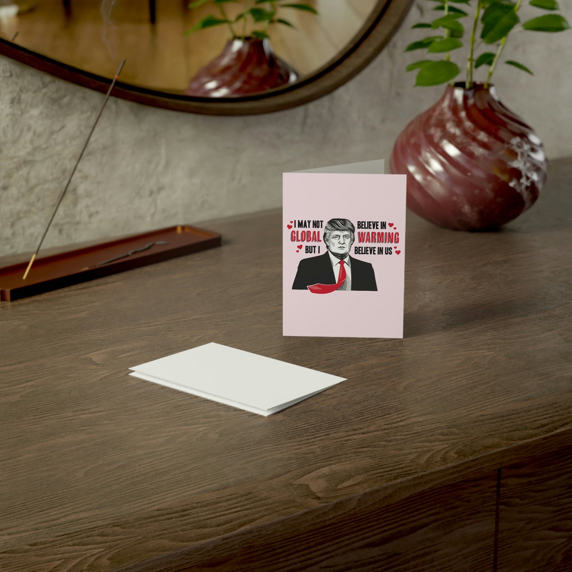 Trump "I May Not Believe In Global Warming But I Believe In Us" Greeting Cards (1, 10, 30, and 50pcs) - PatriotDepot.com