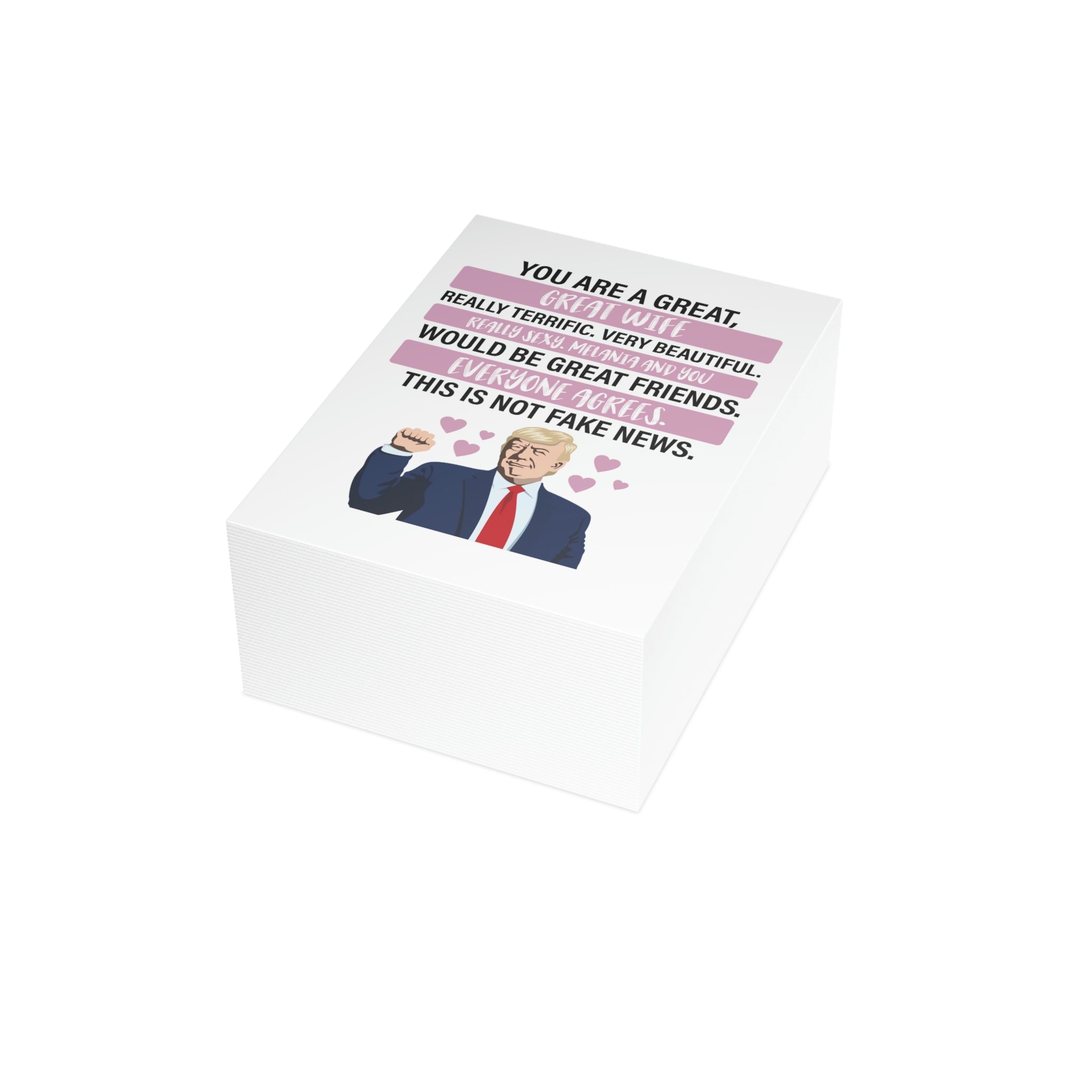 Trump: You are a Great Wife Greeting Cards (1, 10, 30, and 50pcs) - PatriotDepot.com