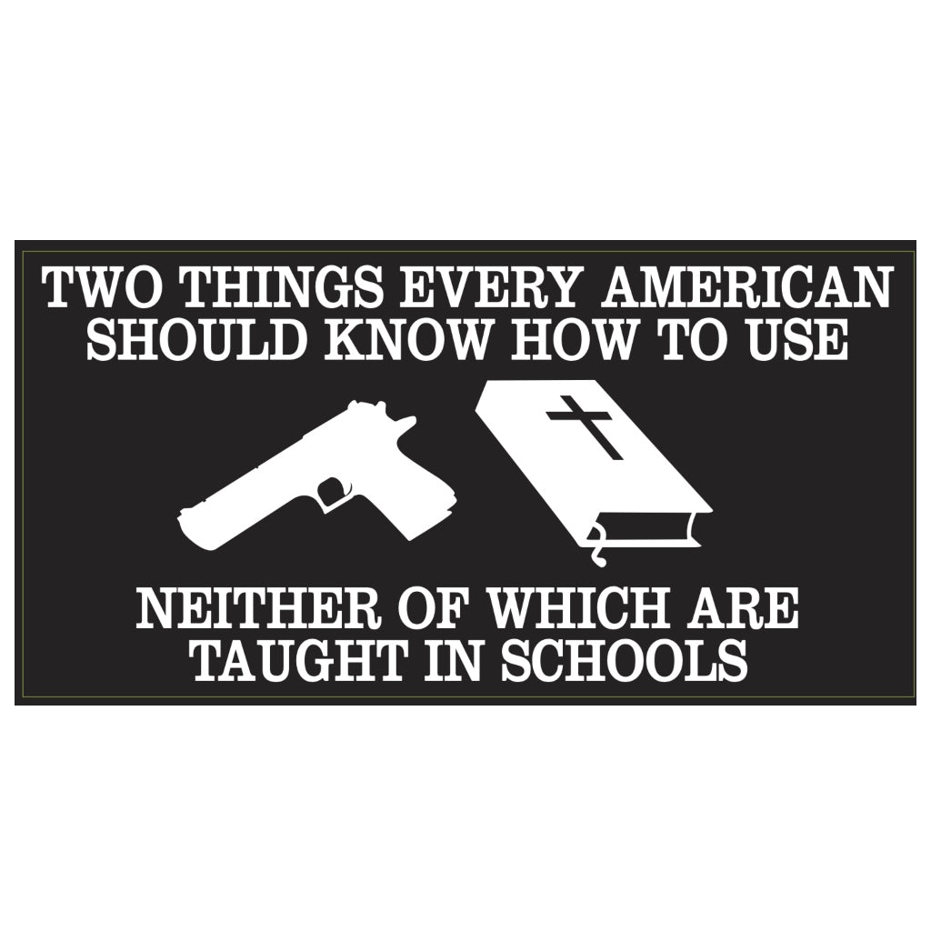 Two Things Every American Should Know How To Use Bumper Sticker - PatriotDepot.com