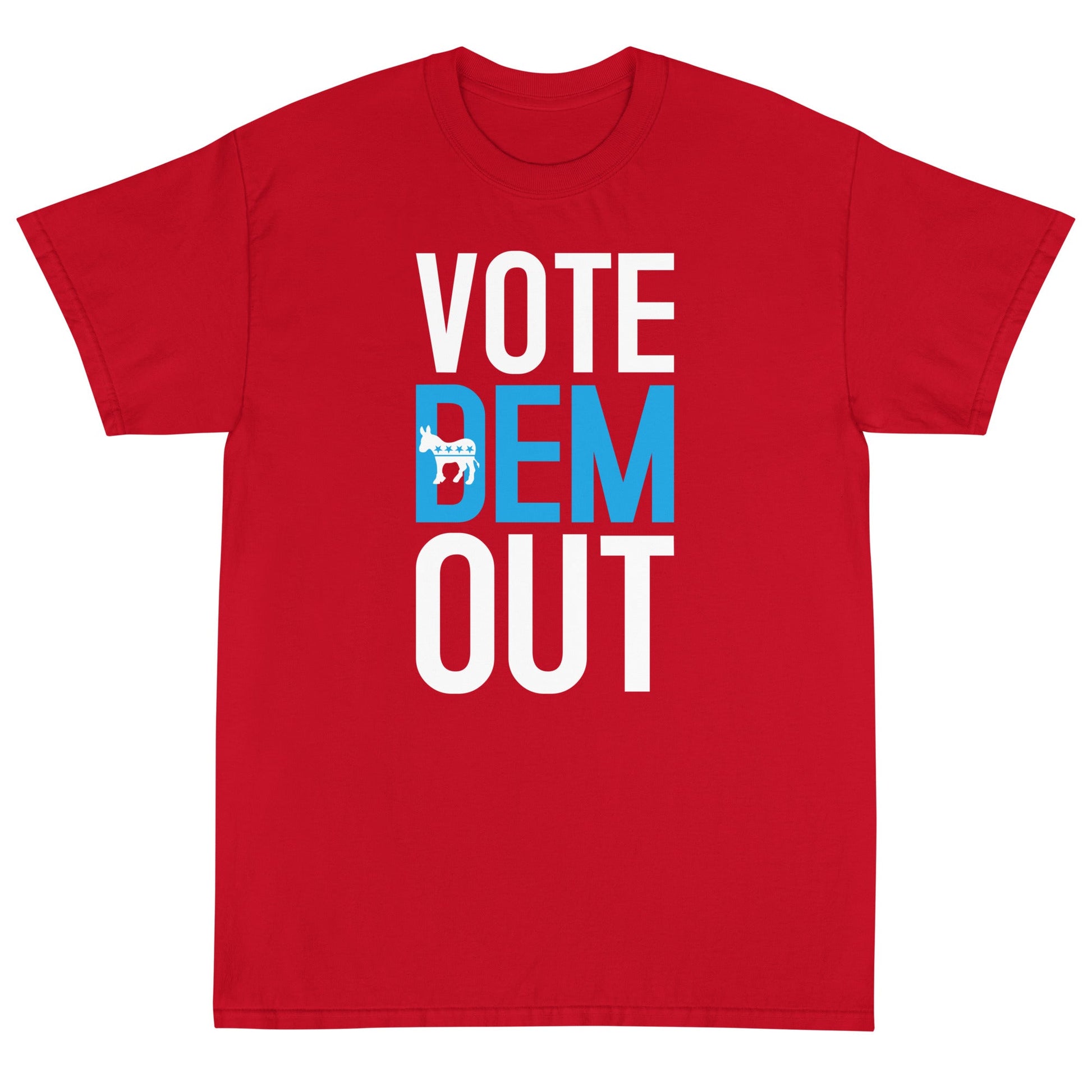 Vote Dem Out Unisex T-Shirt - PatriotDepot.com