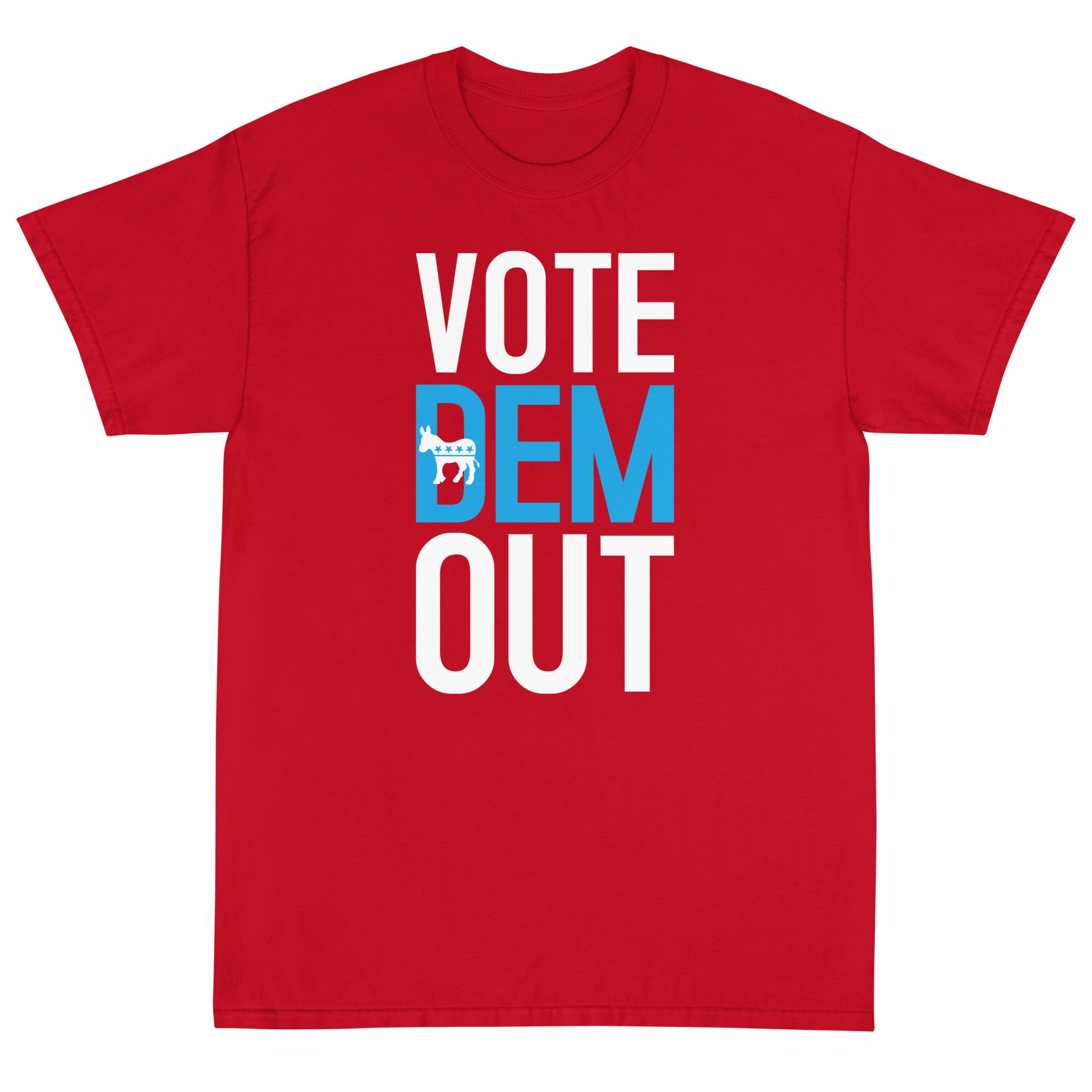 Vote Dem Out Unisex T-Shirt - PatriotDepot.com