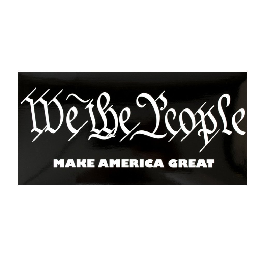 We the People Make America Great Bumper Sticker - PatriotDepot.com