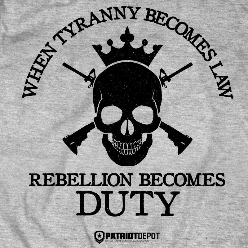 When Tyranny Becomes Law Shirt (Unisex) - PatriotDepot.com