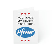 You Made My Heart Stop Like Pfizer Greeting Cards (1, 10, 30, and 50pcs) - PatriotDepot.com